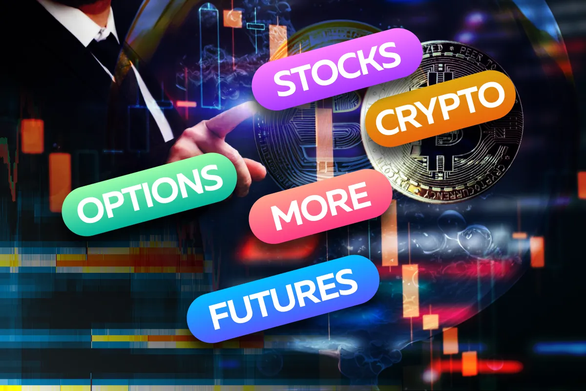 Which Trading Instrument is Right for You? Options, Futures, Stocks, Crypto & More
