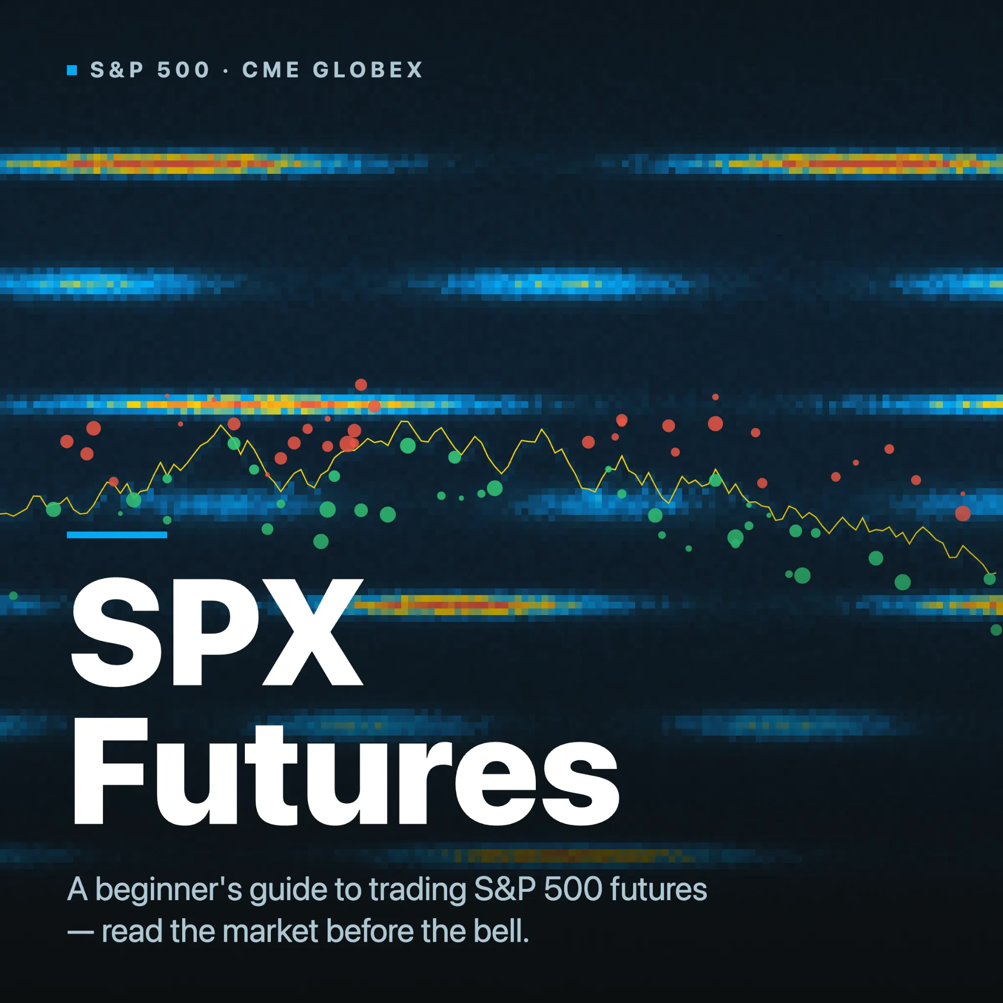 SPX Futures: A Beginner’s Guide to Trading S&P 500 Futures